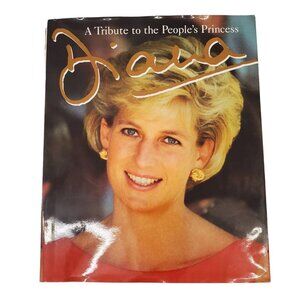 A Tribute to the People's Princess Diana Autobiography Picture Book Hardcover Vi
